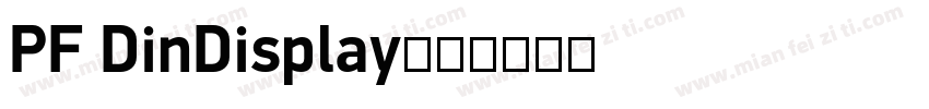 PF DinDisplay字体转换